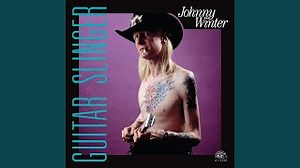 Johnny Winter - Kiss Tomorrow Goodbye