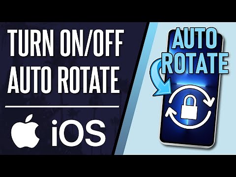 How to Turn ON or Turn OFF Auto Rotate on iPhone (iOS)
