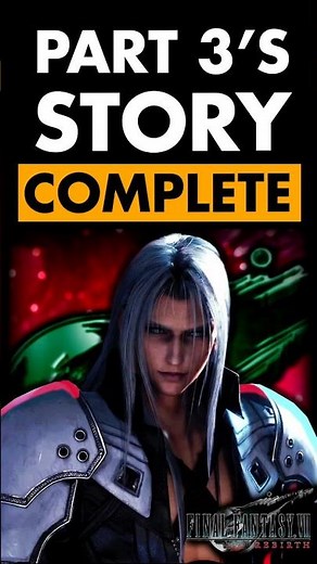 FF7 Part 3 UPDATE - Story is DONE!