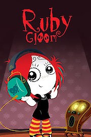 Watch Ruby Gloom Season 3 Episode 8 - Out Of This World