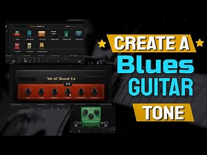 Create A Great Blues Guitar Tone in 1 Minute! ❆