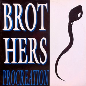 Brothers - Procreation