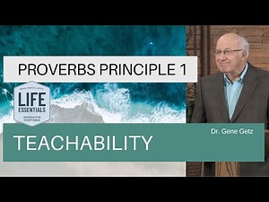 Proverbs Principle 1: Teachability