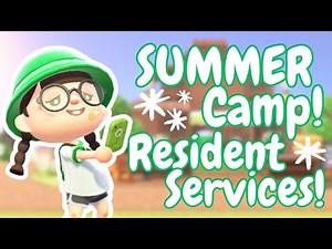 Building a SUMMER CAMP resident services!