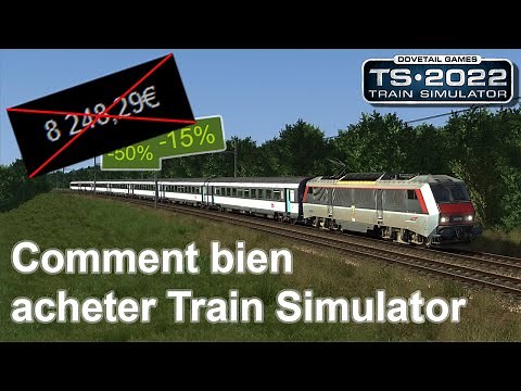 Comment bien acheter Train Simulator, le jeu aux 1000 DLC