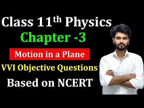 Class 11 Physics Chapter 3 MCQ | motion in a plane mcq | motion in a plane class 11 mcq questions