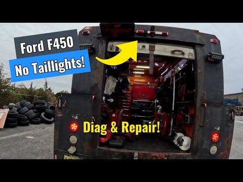 2007 Ford F450 - No Tail Lights, Diag & Repair!