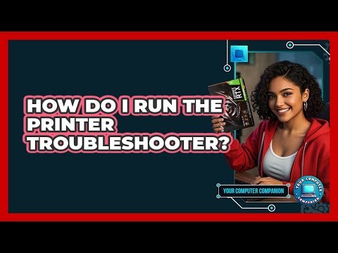 How Do I Run The Printer Troubleshooter?