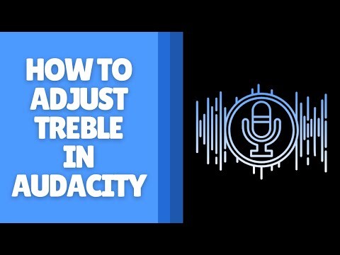 How to Adjust Treble in Audacity - Increase or Decrease High Frequencies