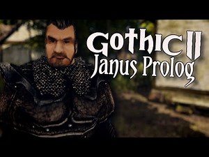 08 │ Gothic II: Janus Prolog - PREVIEW (Gothic II Mod) │ Böses Erwachen