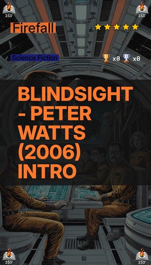 Celsius 233 on Instagram: "Watch Summary (7 min) in the profile Book 272: Blindsight - Peter Watts (2006) Series: Firefall - 1 Rating: 4.01 ⭐️ Book at a glance: Blindsight by Peter Watts explores a mission to investigate an alien probe, questioning consciousness, intelligence, and the limits of human perception. Genre: Aliens, Fantasy, Fiction, Horror, Sci Fi, Sci Fi Fantasy, Science Fiction, Science Fiction Fantasy, Space, Vampires New Book Summaries Everyday! Welcome to Celsius 233, your go-to