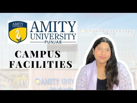 Amity Mohali Campus Facilities 🏫 | Facilities, Infrastructure | Facilities That Make It Special