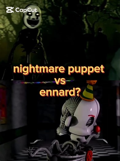 nightmare puppet vs ennard