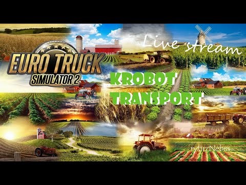 KROBOT TRANSPORT JEDE FARMAŘSKOU CESTU EVROPY/ TruckersMP/ Servr 1 / LIVE STREAM