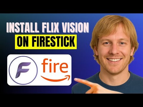 How to Install Flix Vision on Firestick (Step-by-Step 2026 Guide)