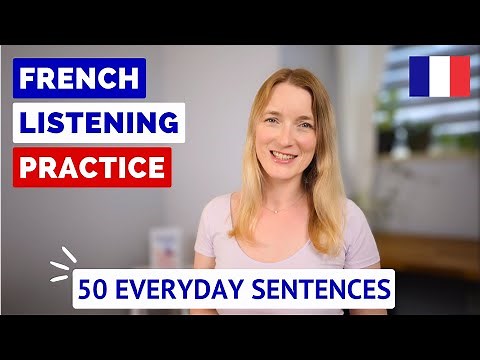 French Listening Practice | 50 Everyday French Sentences | August