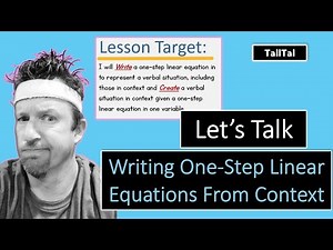 Writing One Step Linear Equations from Context - Math with TallTal