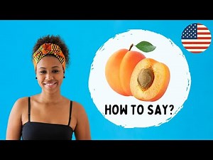 How To Say Apricot in English | English Lessons