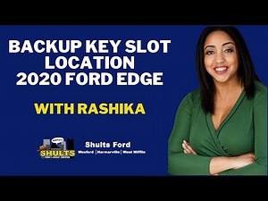 How to find your Ford Edge Backup Key Slot Location