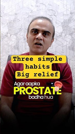 Three simple habits but big relief in prostate problem