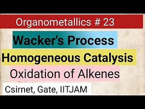 Wacker's Process # Homogenous Catalysis # Organometallics Part- 23 # Aldehyde Synthesis