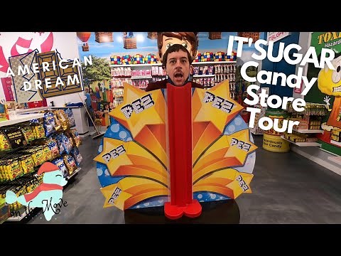Its Sugar Candy Store Tour - Its Sugar American Dream Mall - American Dream Mall 2021