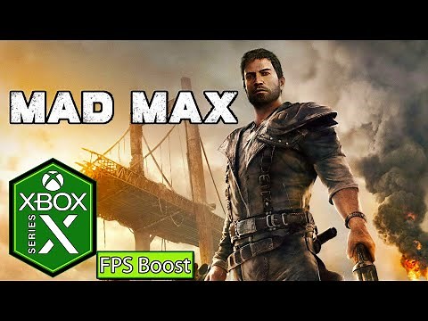 Mad Max Xbox Series X Gameplay [FPS Boost] [120fps]