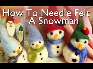 How to needle felt a snowman part 1/3
