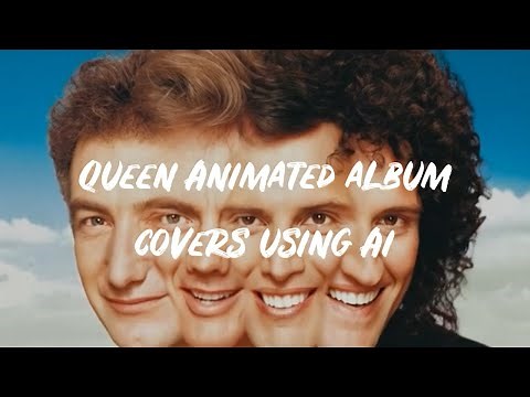 Queen: Animated album covers using AI