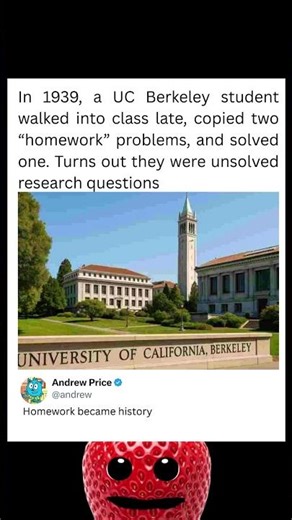 In 1939, a UC Berkeley student walked into class late, copied two “homework” problems, and solved 1
