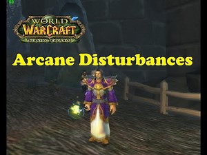 World of Warcraft. Quests - Arcane Disturbances