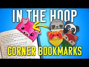 Animal Corner Bookmark - In The Hoop Embroidery Project