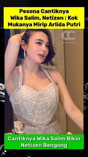 Pesona Cantik Wika Salim Dibilang Mirip Arlida Putri #wikasalim #arlidaputri #pemersatubangsa