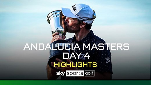 Andalucia Masters | Day Four highlights