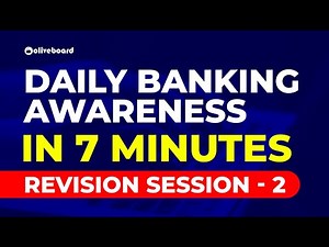 Daily Banking Awareness in 7 Minutes | Banking Awareness | Current Affairs | SBI PO | Session 2