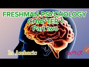 Freshman Psychology chapter 1 Part Two