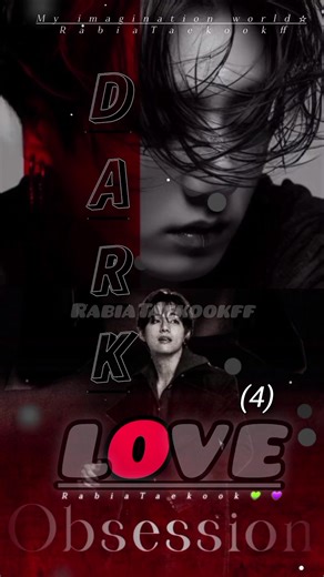 Dark Love Obsession: Exploring Imaginary Worlds