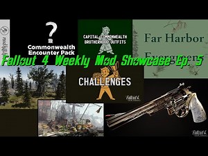 Fallout 4 Weekly Mod Showcase Ep 05