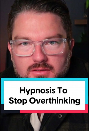 Hypnosis to Stop Overthinking for Better Clarity