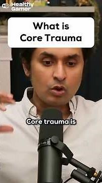 What is Core Trauma?