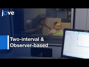 Behavioral Assessment: Hearing (2- 4 Y/O Children) Procedure Using Conditioned Play-based Responses