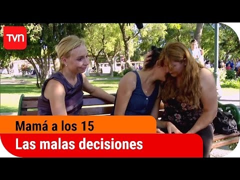 Las malas decisiones | Mamá a los 15 - T2E3