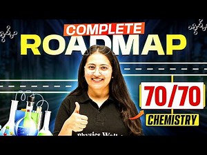 How To Score 70/70 In Class 12th Chemistry | Complete Roadmap