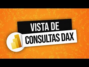 Cómo usar la Vista de Consultas DAX en Power BI