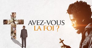 Avez-vous la foi ? - Films