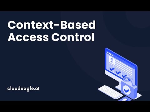 What is Context Based Access Control