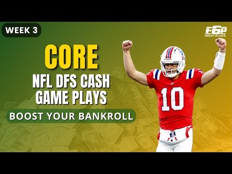 NFL DFS Week 3 Core Cash Game Plays to Boost Your Bankroll