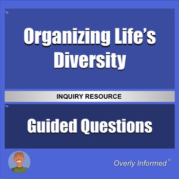 Organizing Life’s Diversity Guided Inquiry Questions & Analysis Worksheet