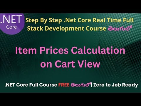 #56 Item Prices Calculation on Cart View | .Net Core Full Stack Development course in Telugu