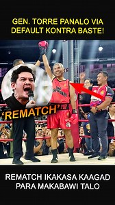 508K views · 10K reactions | Gen. Torre Panalo via Default vs Baste! Rematch ikakasa Agad #mtvcsports #Boxing | Mtvc Sports. | Facebook